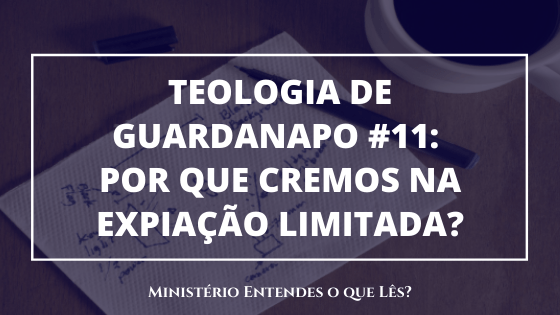 a doutrina da expiação limitada