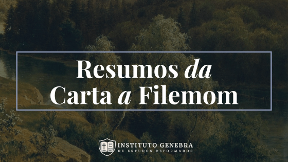 Filemom: O poder do evangelho na reconciliação, no perdão e na comunhão&nbsp;cristã